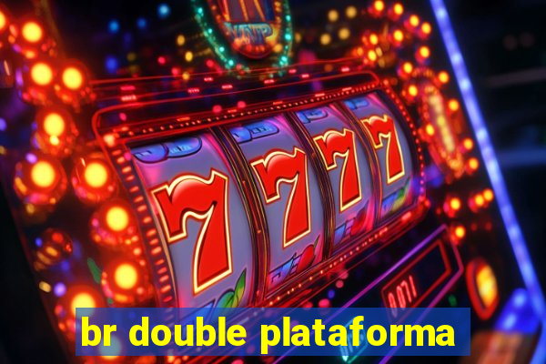 br double plataforma